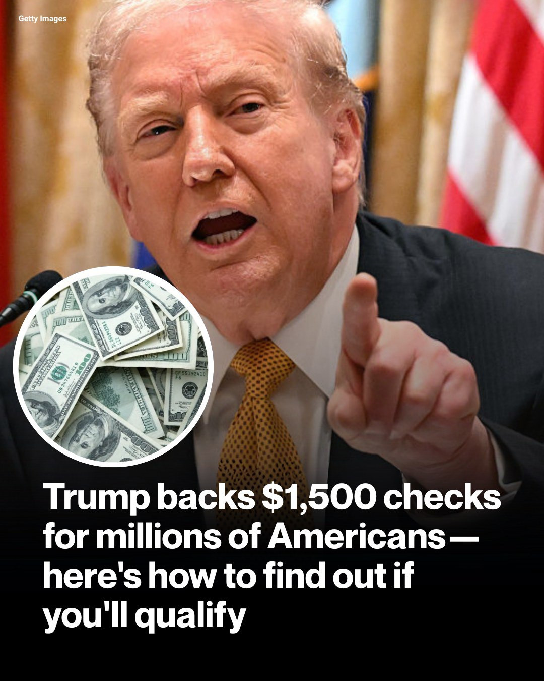 Trump Backs ,500 Checks for Millions of Americans — Here’s How to Find Out If You’ll Qualify