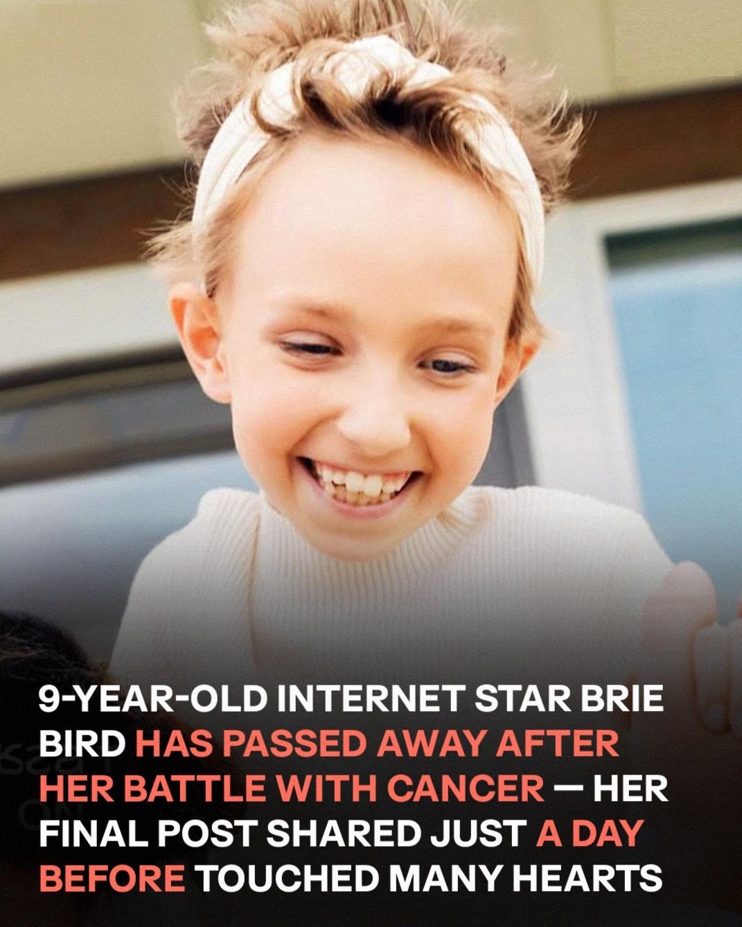 Brie Bird battled cancer for nearly her entire life 💔. Through it all, she stayed brave, cheerful, and full of life 😔. May she rest in peace, and may her memory live on forever 🙏🕊. (Check In First comment👇)