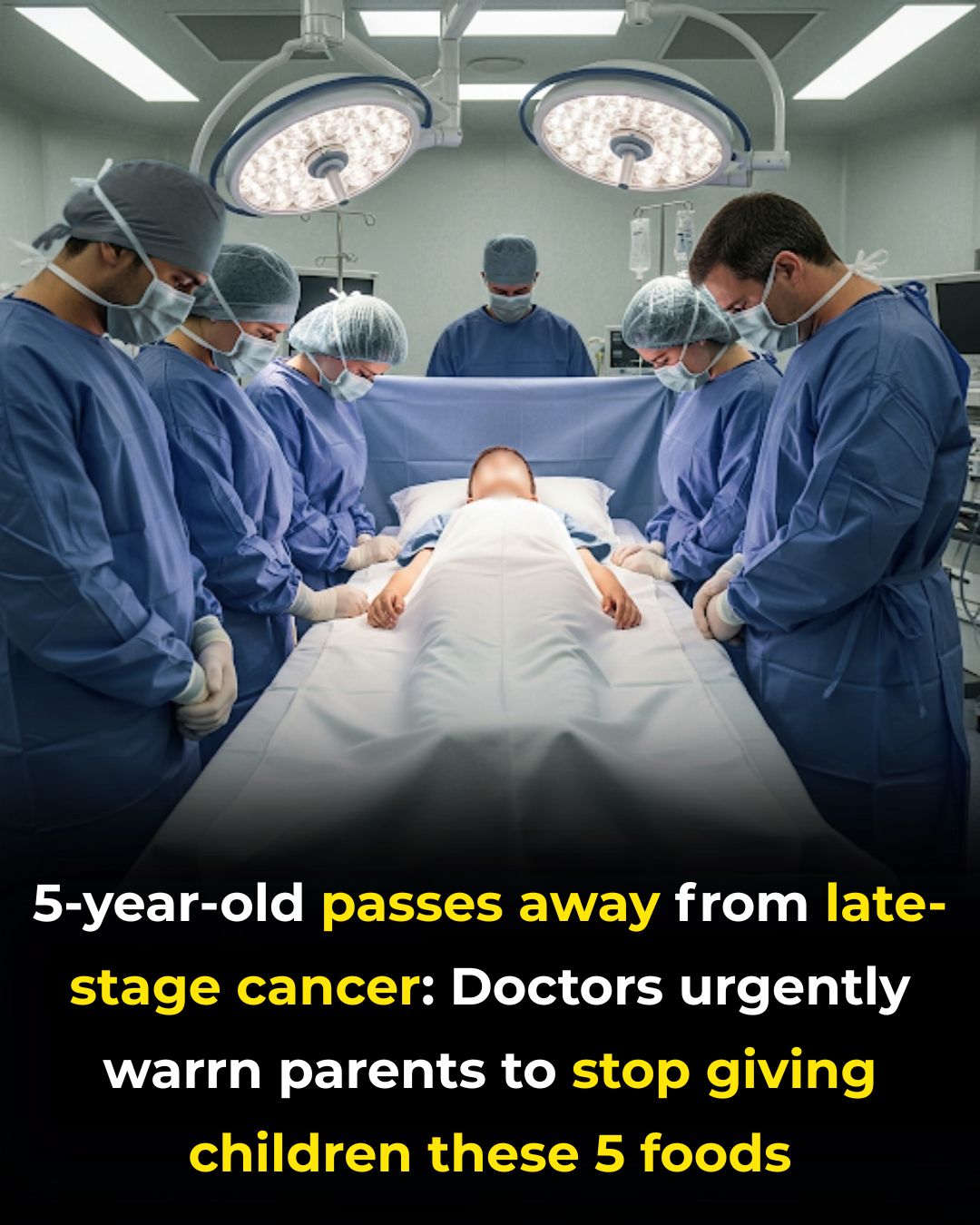 Stop feeding your children these 5 foods immediately.